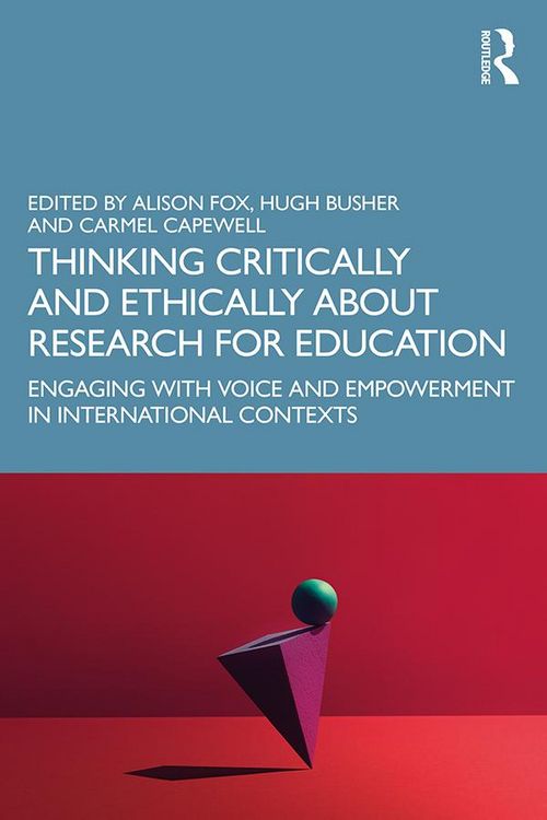 Produktbild: Thinking Critically and Ethically about Research for Education