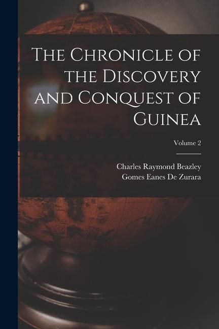 Produktbild: The Chronicle of the Discovery and Conquest of Guinea; Volume 2