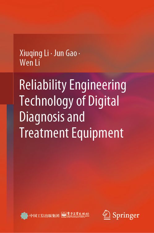 Produktbild: Reliability Engineering Technology of Digital Diagnosis and Treatment Equipment