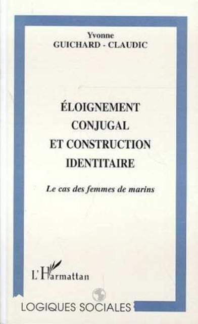 Produktbild: Eloignement Conjugal Et Construction Identitaire