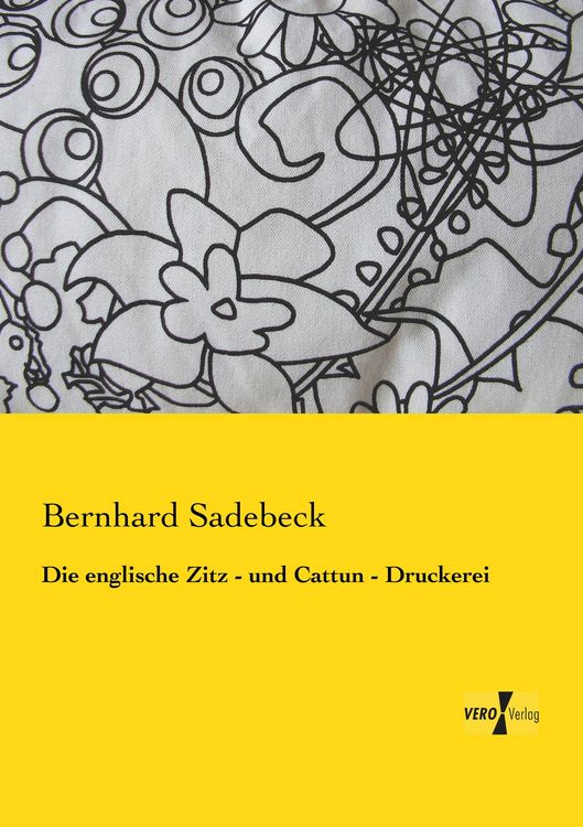 Produktbild: Die englische Zitz - und Cattun - Druckerei