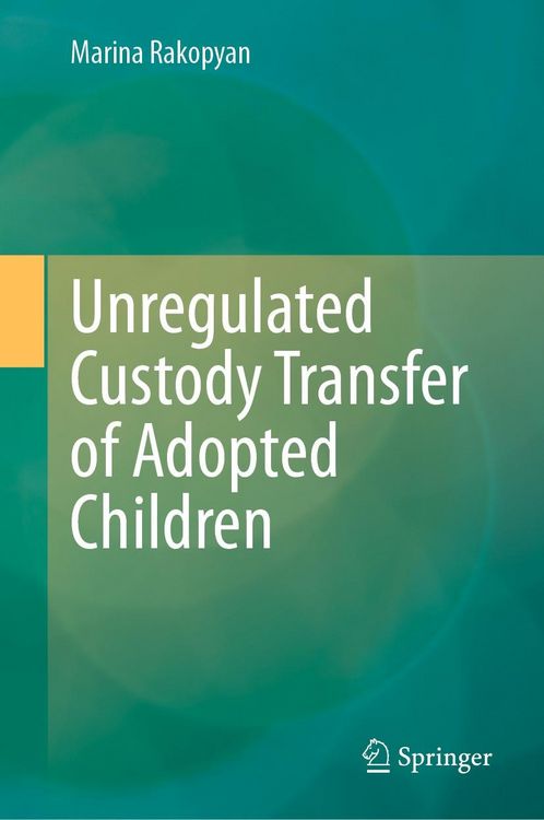 Produktbild: Unregulated Custody Transfer of Adopted Children