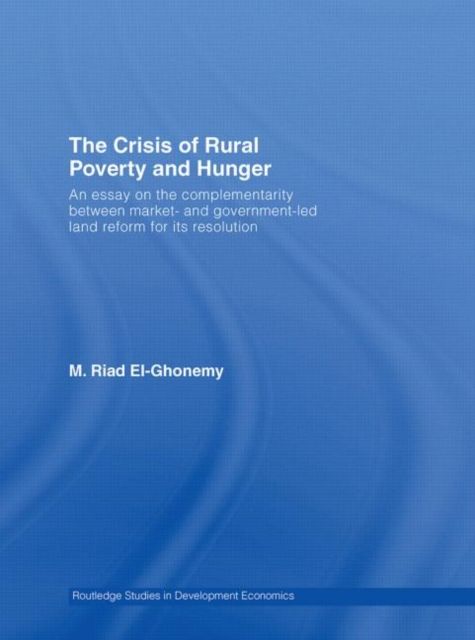 Produktbild: El-Ghonemy, M: The Crisis of Rural Poverty and Hunger