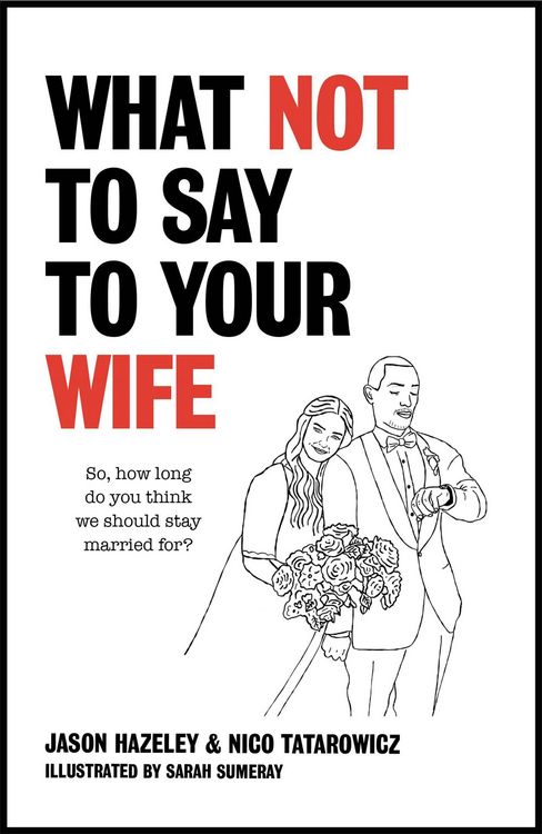 Produktbild: What Not to Say to Your Wife