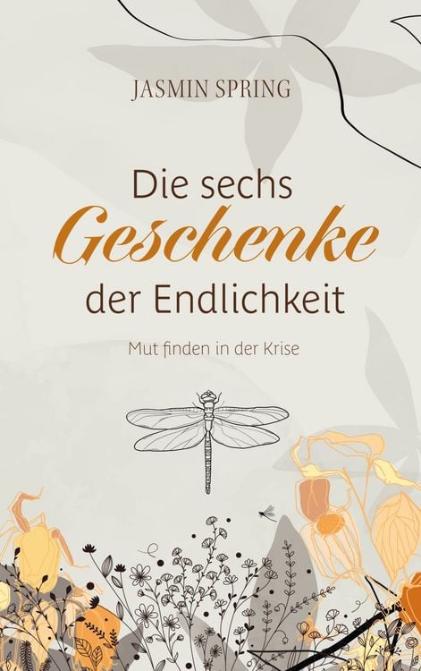 Produktbild: Die sechs Geschenke der Endlichkeit