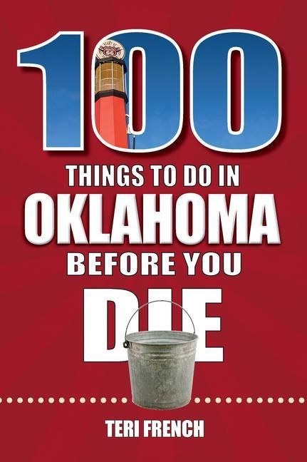Produktbild: 100 Things to Do in Oklahoma Before You Die