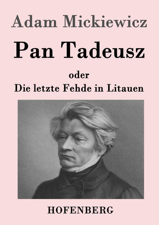 Produktbild: Pan Tadeusz oder Die letzte Fehde in Litauen