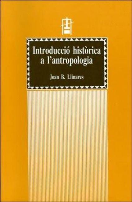 Produktbild: Introducci&oacute; hist&ograve;rica a l'antropologia : textos antropol&ograve;gics dels cl&agrave;ssics greco-romans