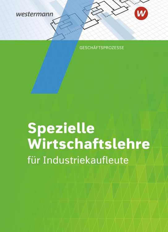 Produktbild: Industriekaufleute. Schulbuch. Spezielle Wirtschaftslehre