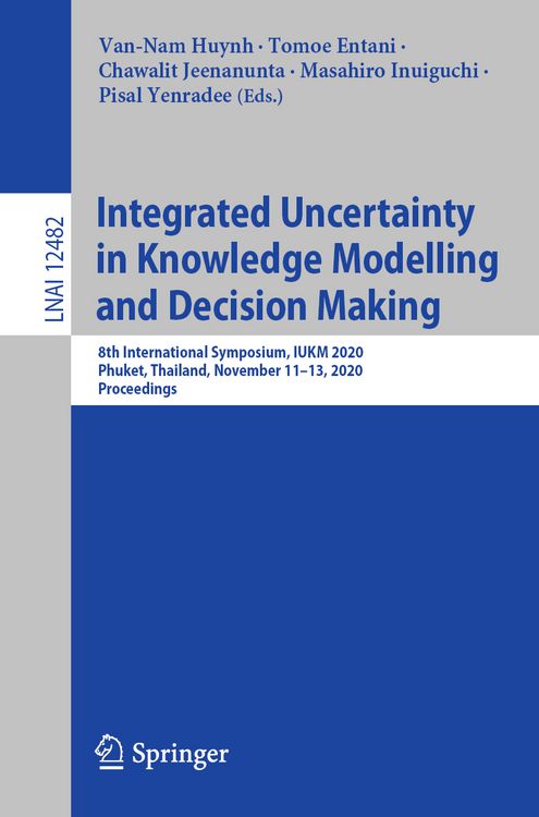 Produktbild: Integrated Uncertainty in Knowledge Modelling and Decision Making