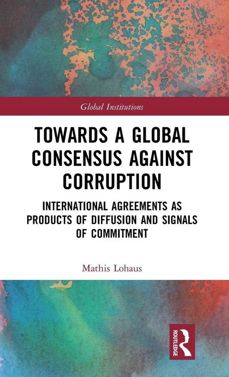 Produktbild: Towards a Global Consensus Against Corruption