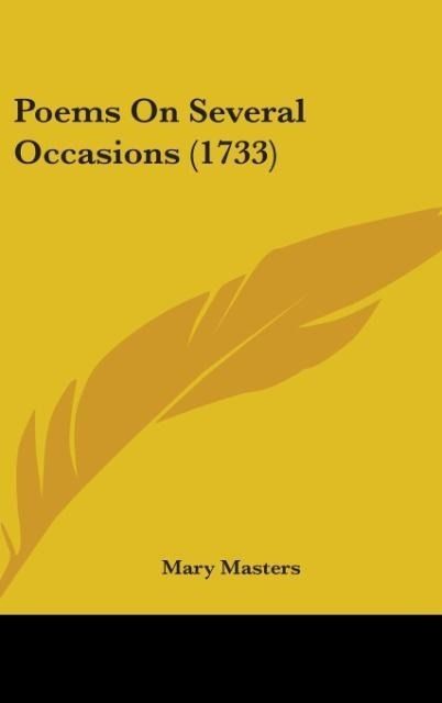 Produktbild: Masters, M: Poems On Several Occasions (1733)