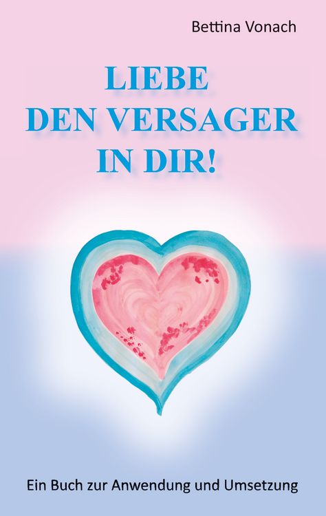Produktbild: Liebe den Versager in dir!