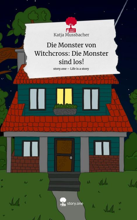 Produktbild: Die Monster von Witchcross: Die Monster sind los!. Life is a Story - story.one