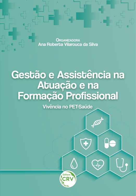 Produktbild: Gest&atilde;o E Assist&ecirc;ncia Na Atua&ccedil;&atilde;o E Na Forma&ccedil;&atilde;o Profissional
