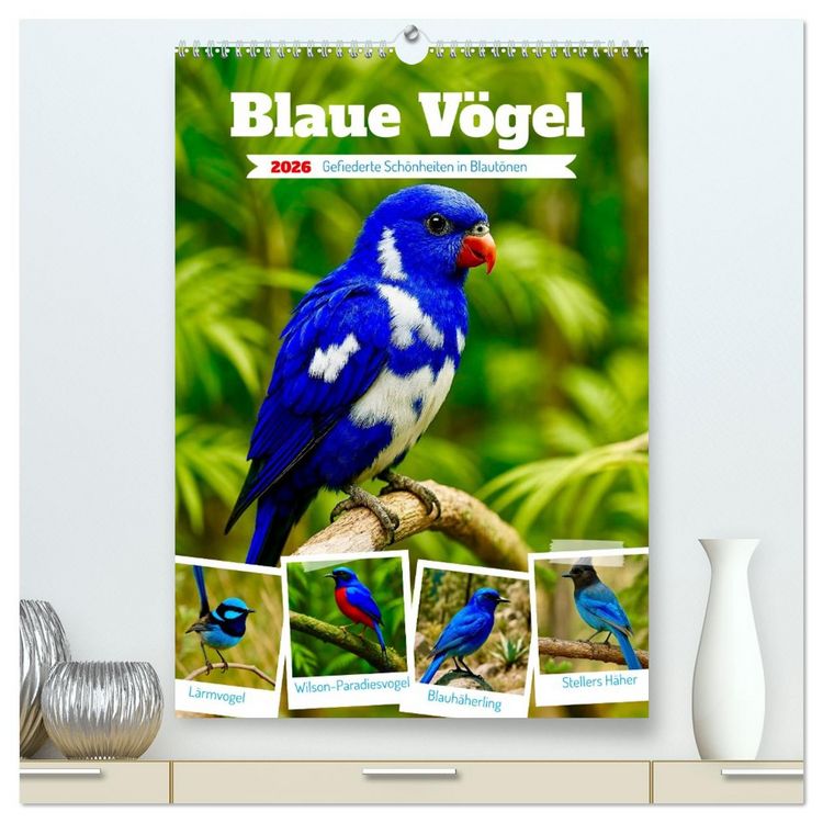 Produktbild: Blaue V&ouml;gel (hochwertiger Premium Wandkalender 2026 DIN A2 hoch), Kunstdruck in Hochglanz