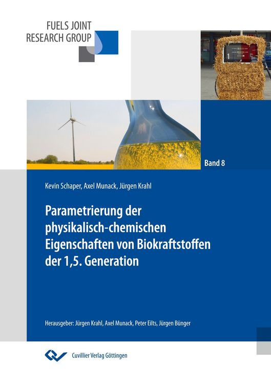 Produktbild: Parametrierung der physikalisch-chemischen Eigenschaften von Biokraftstoffen der 1,5. Generation