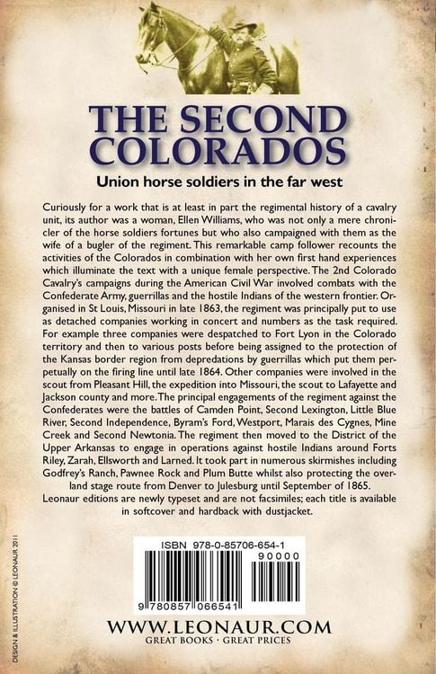 Produktbild: Three Years and a Half in the Army or, History of the Second Colorados-Union Volunteer Cavalry at War Against Indians & Confederate Forces, 1860-65