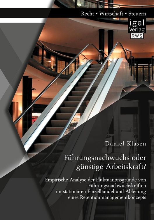Produktbild: F&uuml;hrungsnachwuchs oder g&uuml;nstige Arbeitskraft? Empirische Analyse der Fluktuation