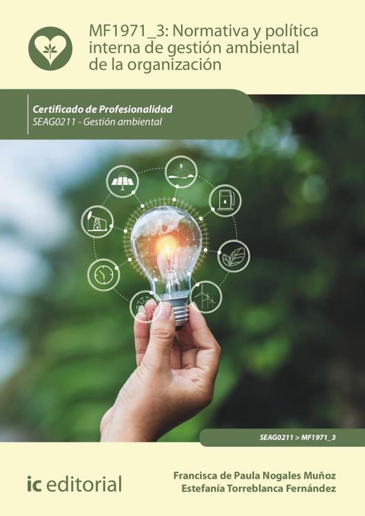 Produktbild: Normativa y pol&iacute;tica interna de gesti&oacute;n ambiental de la organizaci&oacute;n. SEAG0211