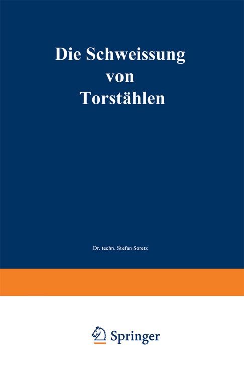 Produktbild: Die Schweissung von Torst&auml;hlen