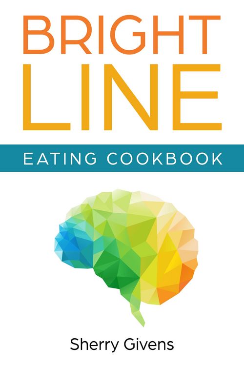 Produktbild: Bright Line Eating Cookbook