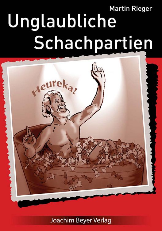 Produktbild: Unglaubliche Schachpartien