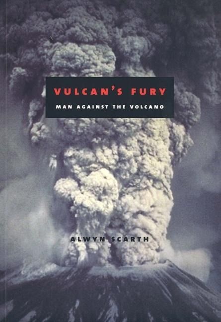 Produktbild: Scarth, A: Vulcan&prime;s Fury - Man Against the Volcano