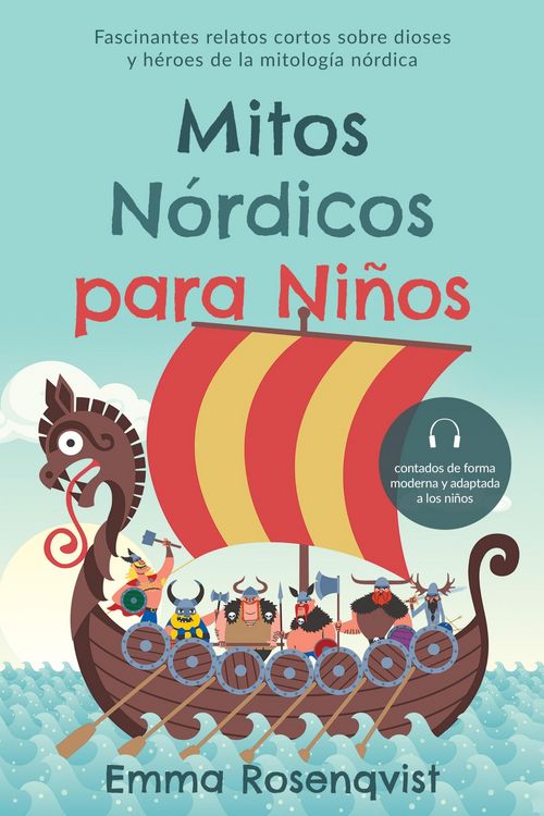 Produktbild: Mitos n&oacute;rdicos para ni&ntilde;os: Fascinantes relatos cortos sobre dioses y h&eacute;roes de la mitolog&iacute;a n&oacute;rdica - contados de forma moderna y adaptada a los ni&ntilde;os