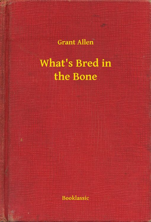 Produktbild: What's Bred in the Bone