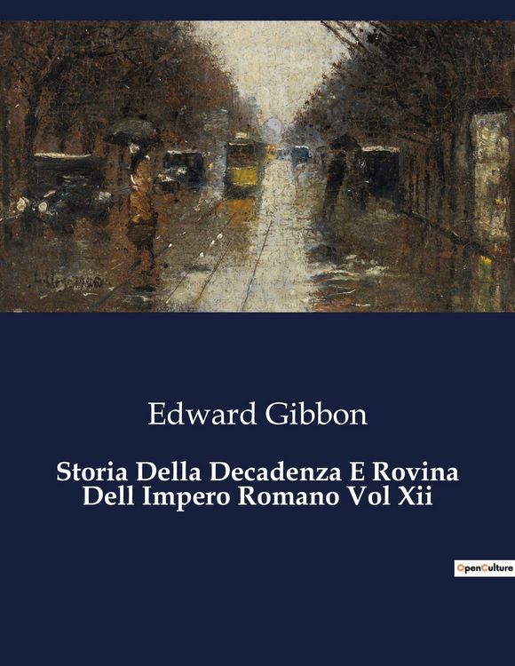 Produktbild: Storia Della Decadenza E Rovina Dell Impero Romano Vol Xii