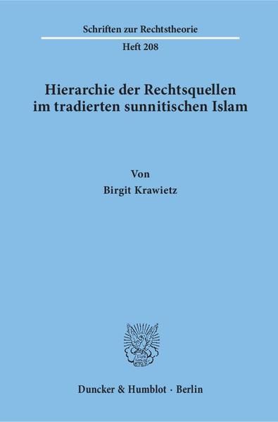 Produktbild: Hierarchie der Rechtsquellen im tradierten sunnitischen Islam.