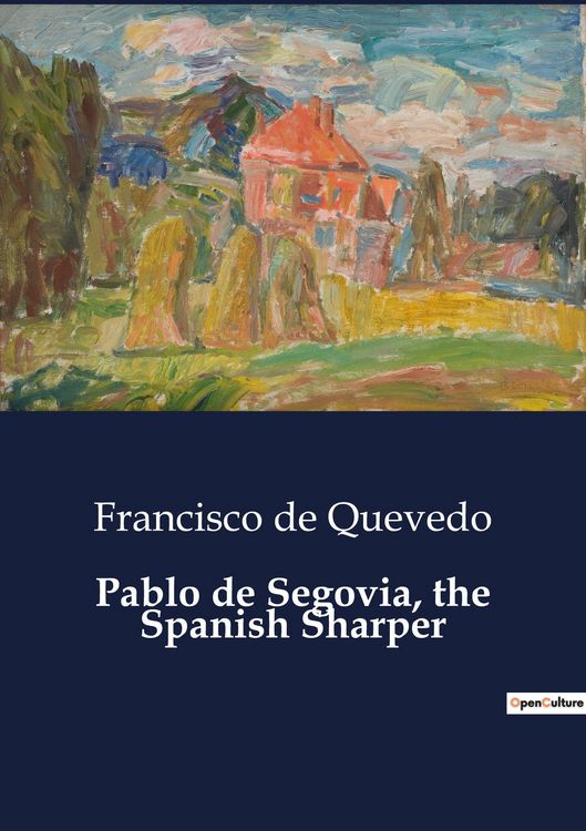 Produktbild: Pablo de Segovia, the Spanish Sharper