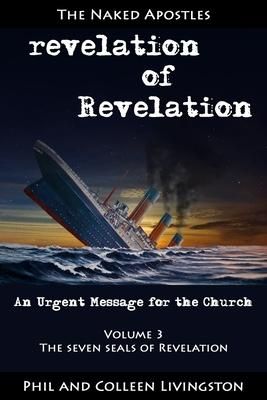 Produktbild: The Seven Seals of Revelation (revelation of Revelation series, Volume 3)