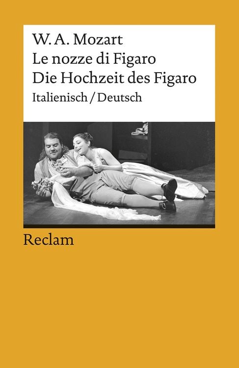 Bild vom Artikel Le nozze di Figaro / Die Hochzeit des Figaro. Opera buffa in vier Akten. Italienisch/Deutsch vom Autor Wolfgang Amadeus Mozart