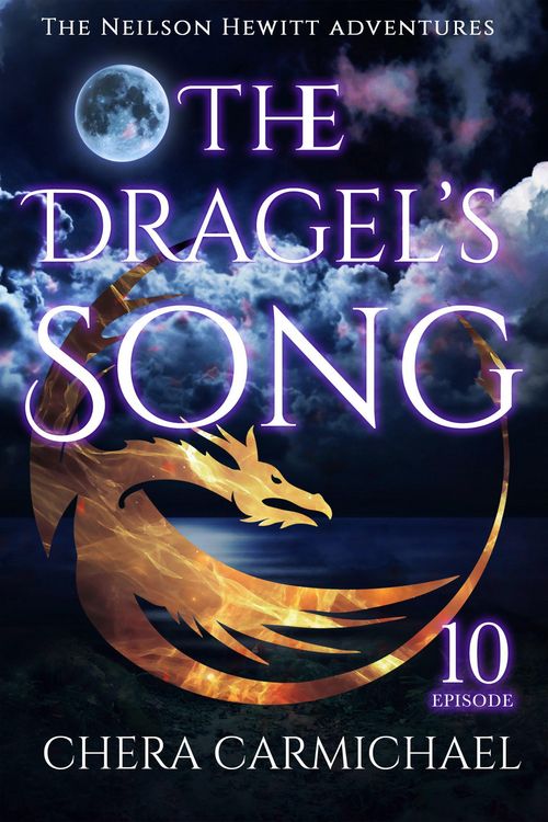 Produktbild: The Dragel's Song: Episode 10 (Neilson Hewitt, #10)