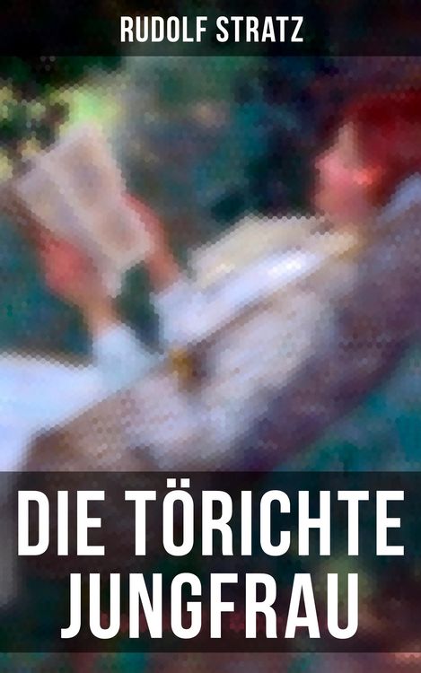 Produktbild: Die t&ouml;richte Jungfrau