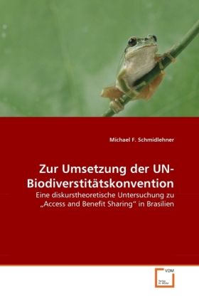 Produktbild: Schmidlehner, M: Zur Umsetzung der UN-Biodiverstit&auml;tskonvent