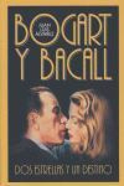 Produktbild: Bogart & Bacall : dos estrellas y un destino