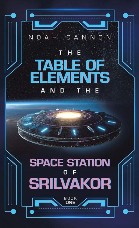 Produktbild: The Table of Elements and the Space Station of Srilvakor