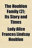 Produktbild: The Houblon Family (2); Its Story and Times