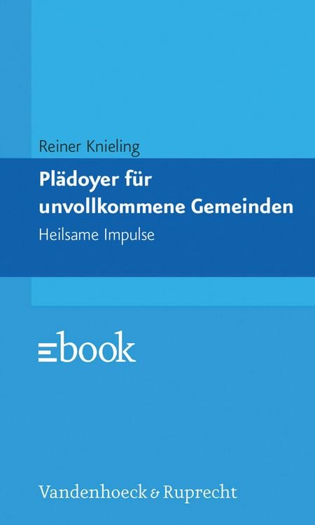 Produktbild: Pl&auml;doyer f&uuml;r unvollkommene Gemeinden