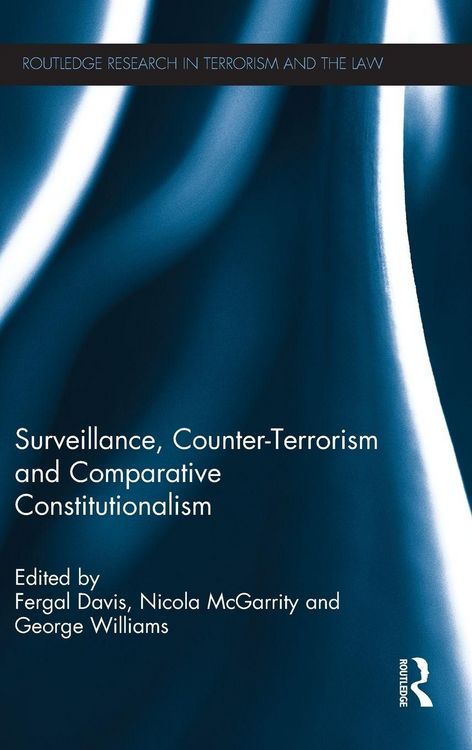 Produktbild: Surveillance, Counter-Terrorism and Comparative Constitutionalism