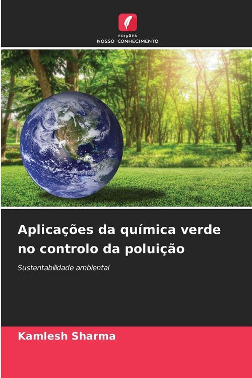 Produktbild: Aplica&ccedil;&otilde;es da qu&iacute;mica verde no controlo da polui&ccedil;&atilde;o