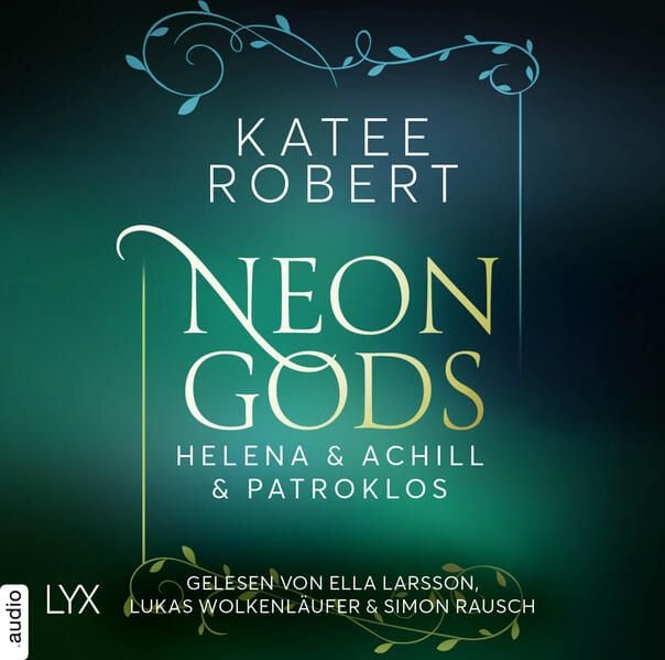 Produktbild: Neon Gods - Helena & Achill & Patroklos - Dark Olympus, Teil 3
