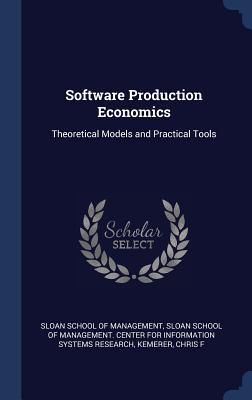 Produktbild: Software Production Economics: Theoretical Models and Practical Tools