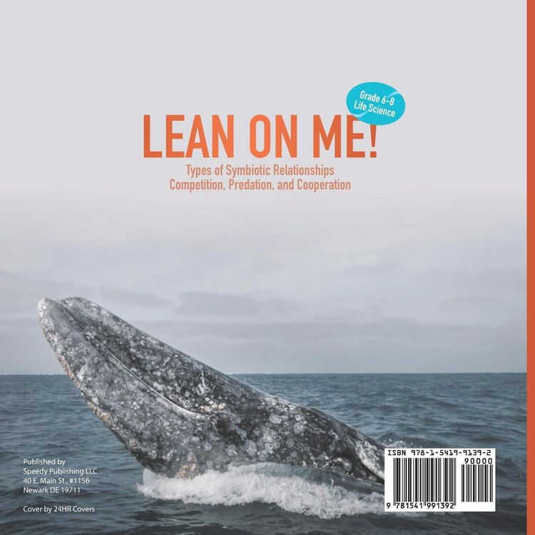 Produktbild: Lean on Me! Types of Symbiotic Relationships | Competition, Predation, and Cooperation | Grade 6-8 Life Science