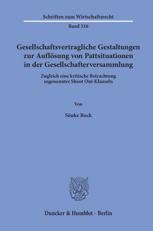 Produktbild: Gesellschaftsvertragliche Gestaltungen zur Aufl&ouml;sung von Pattsituationen in der Gesellschafterversammlung.