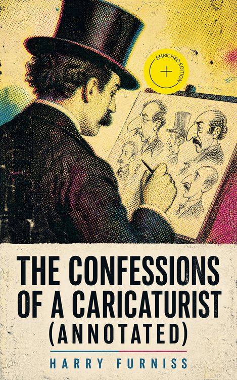 Produktbild: The Confessions of a Caricaturist (Annotated)