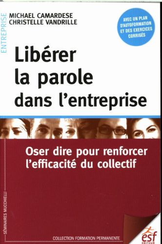 Produktbild: Lib&eacute;rer la parole en entreprise